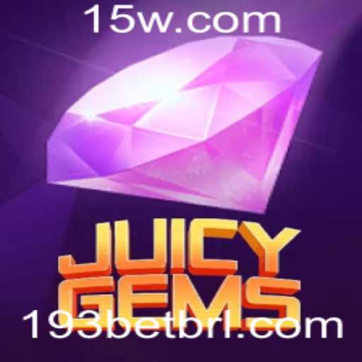 JuicyGems: Descubra o Mundo Fascinante de Gemas e Apostas em 193bet
